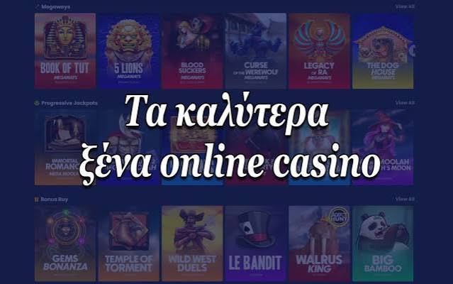 Ξένα Online Casino Η Καλύτερη Εμπειρία Τυχερών Παιχνιδιών Ξένα Online Casino Η Καλύτερη Εμπειρία Τυχερών Παιχνιδιών