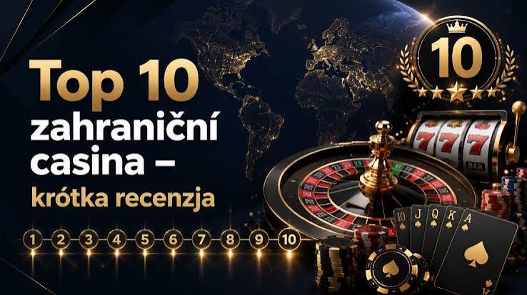 Zahraniční kasina pro české hráče Jak vybrat to nejlepší online casino
